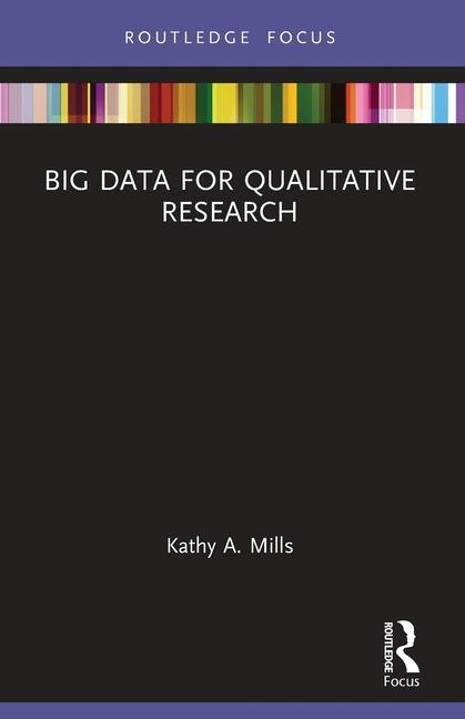 Knjiga Big Data for Qualitative Research Mills
