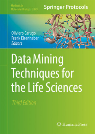Knjiga Data Mining Techniques for the Life Sciences Oliviero Carugo