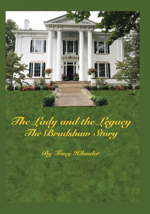 Book Lady & The Legacy Tracy Hilander