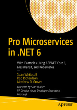 Książka Pro Microservices in .NET 6 Matthew D. Groves