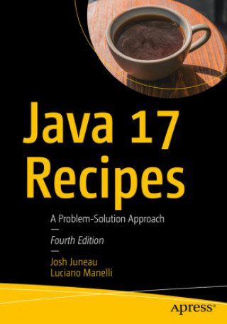 Knjiga Java 17 Recipes Josh Juneau