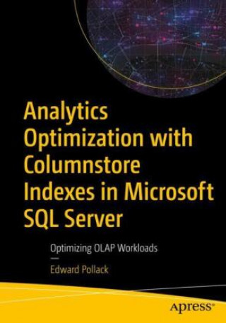 Livro Analytics Optimization with Columnstore Indexes in Microsoft SQL Server Edward Pollack