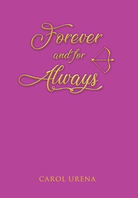 Knjiga Forever and for Always Carol Urena