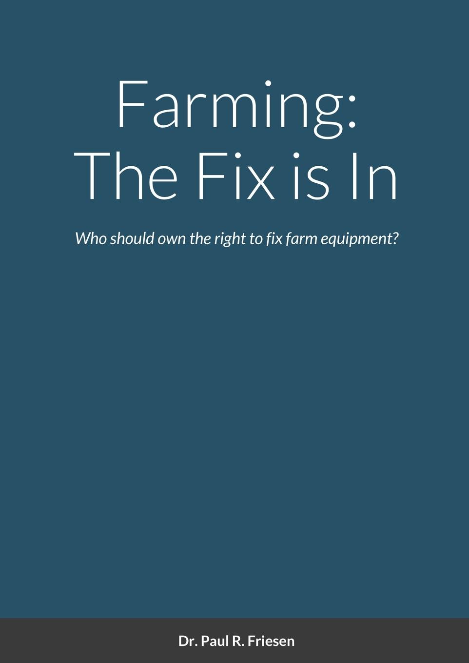 Knjiga Farming Dr. Paul R Friesen