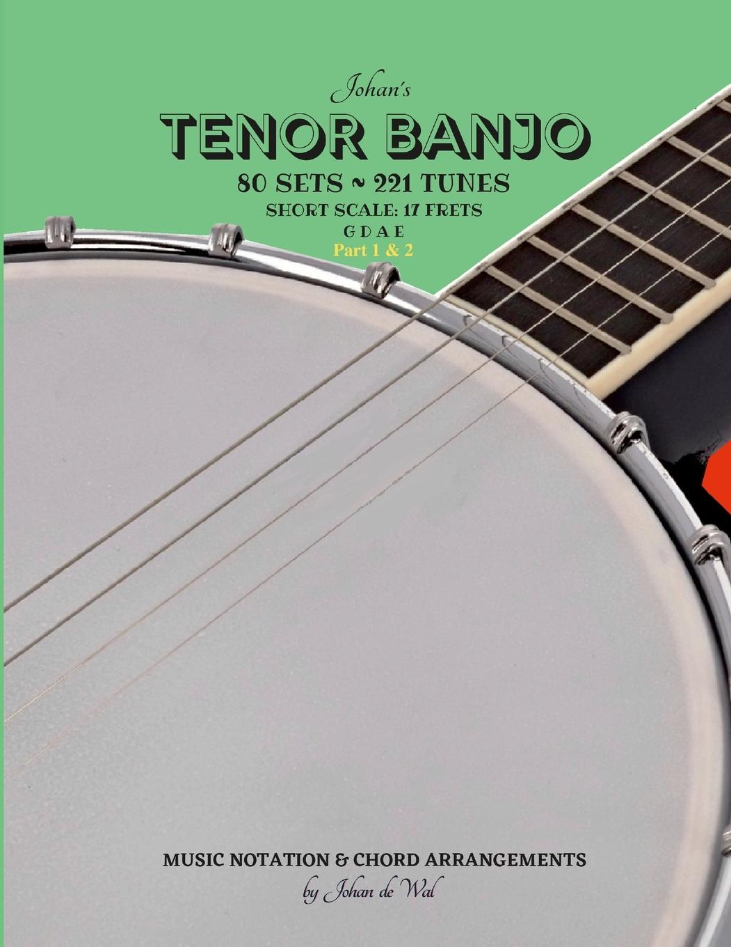 Könyv Johan's TENOR BANJO Sets & Tunes (Part 1 & 2) 