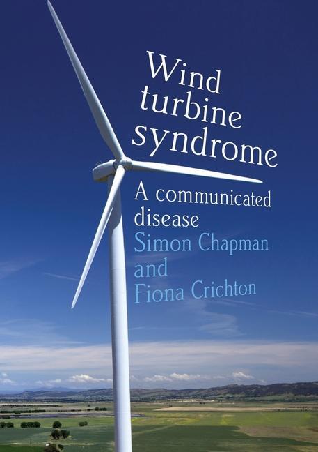 Kniha Wind Turbine Syndrome Simon Chapman