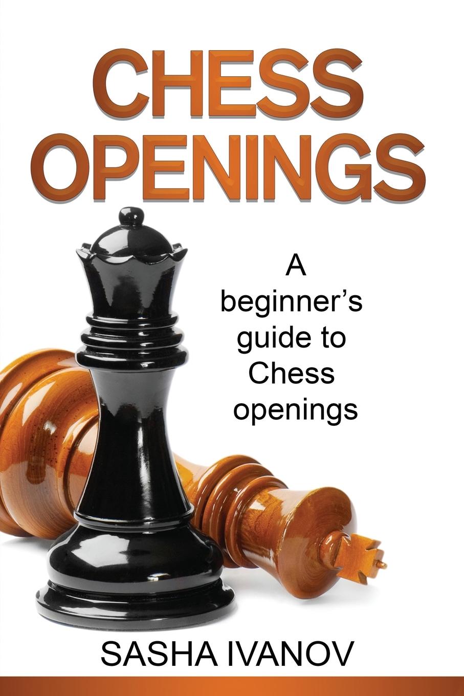 Book Chess Openings Sasha Ivanov