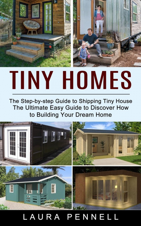 Knjiga Tiny Homes Laura Pennell