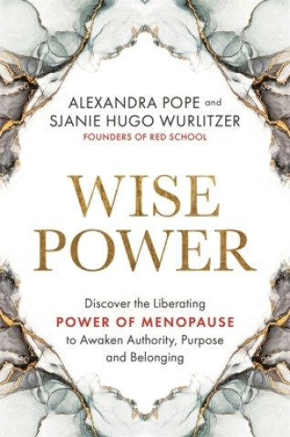 Könyv Wise Power Alexandra Pope
