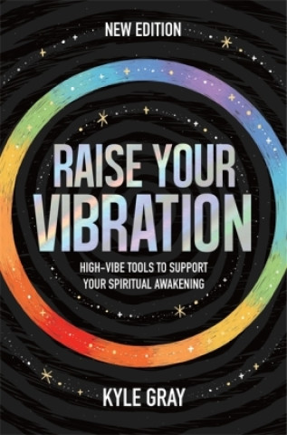 Книга Raise Your Vibration (New Edition) Kyle Gray
