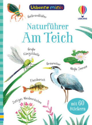 Kniha Usborne Minis Naturführer: Am Teich Kate Nolan