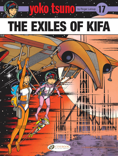 Carte Yoko Tsuno Vol. 17: The Exiles Of Kifa Roger Leloup