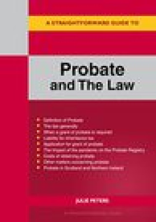 Könyv Straightforward Guide To Probate And The Law Julie Peters