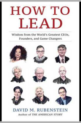 Kniha How to Lead David M. Rubenstein