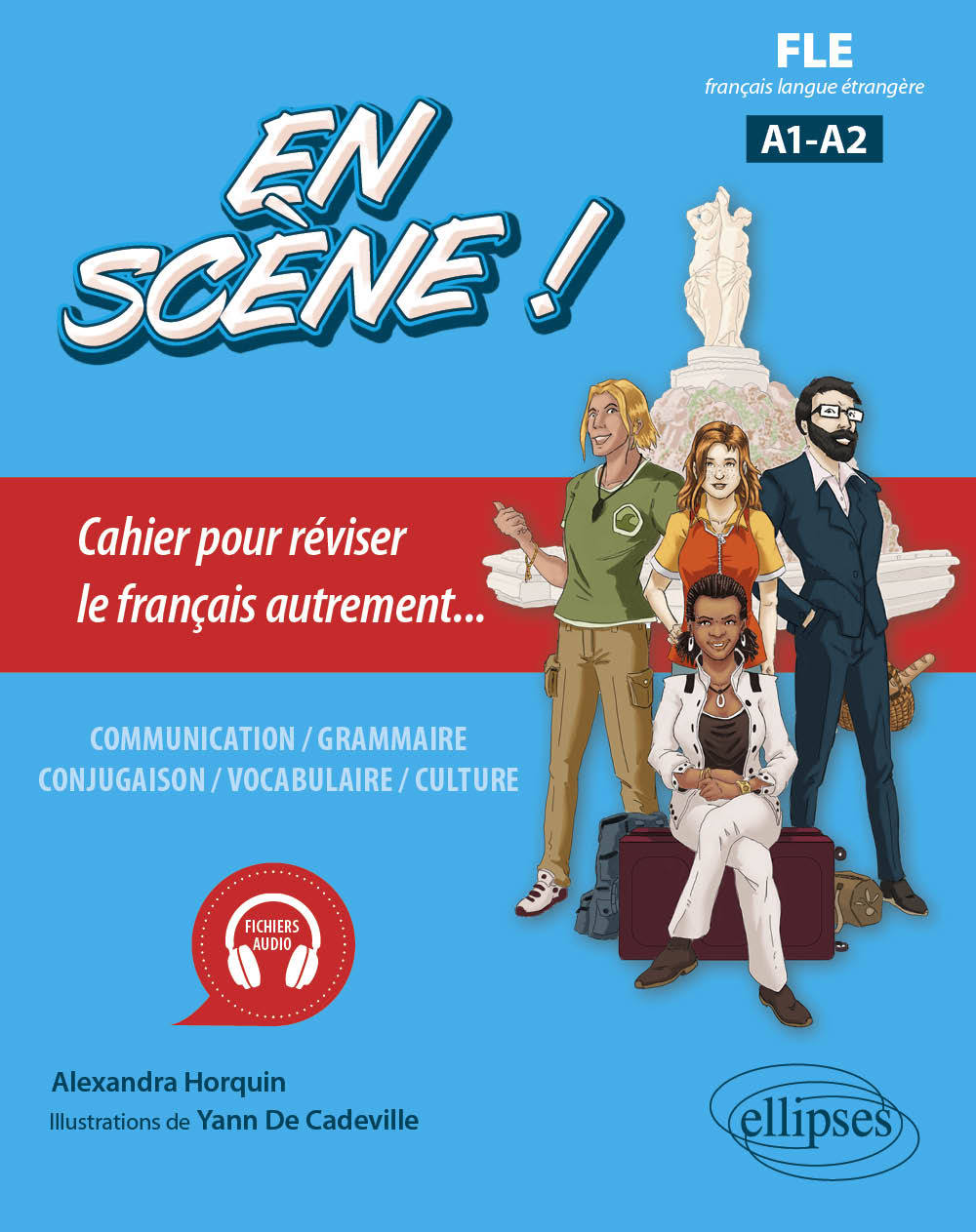 Книга FLE (français langue étrangère). En scène ! Horquin