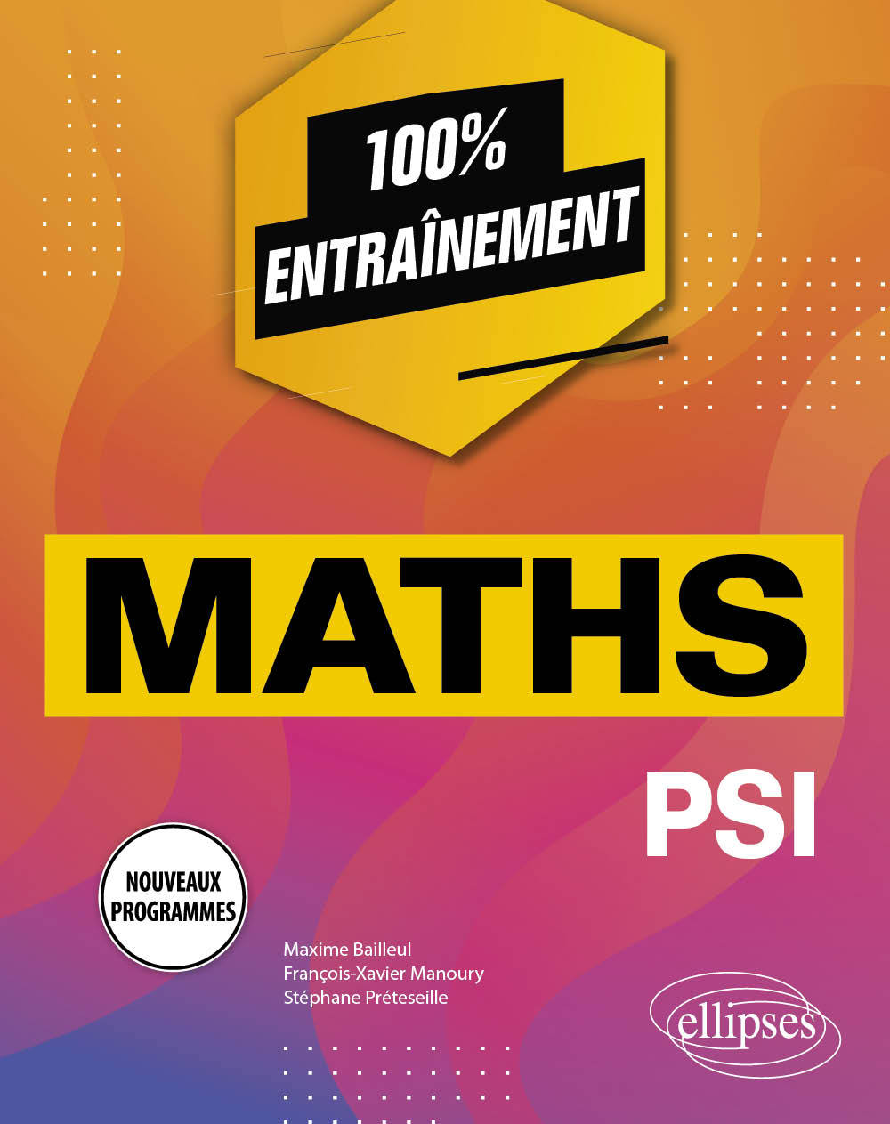 Kniha Mathématiques PSI - Programmes 2022 Bailleul