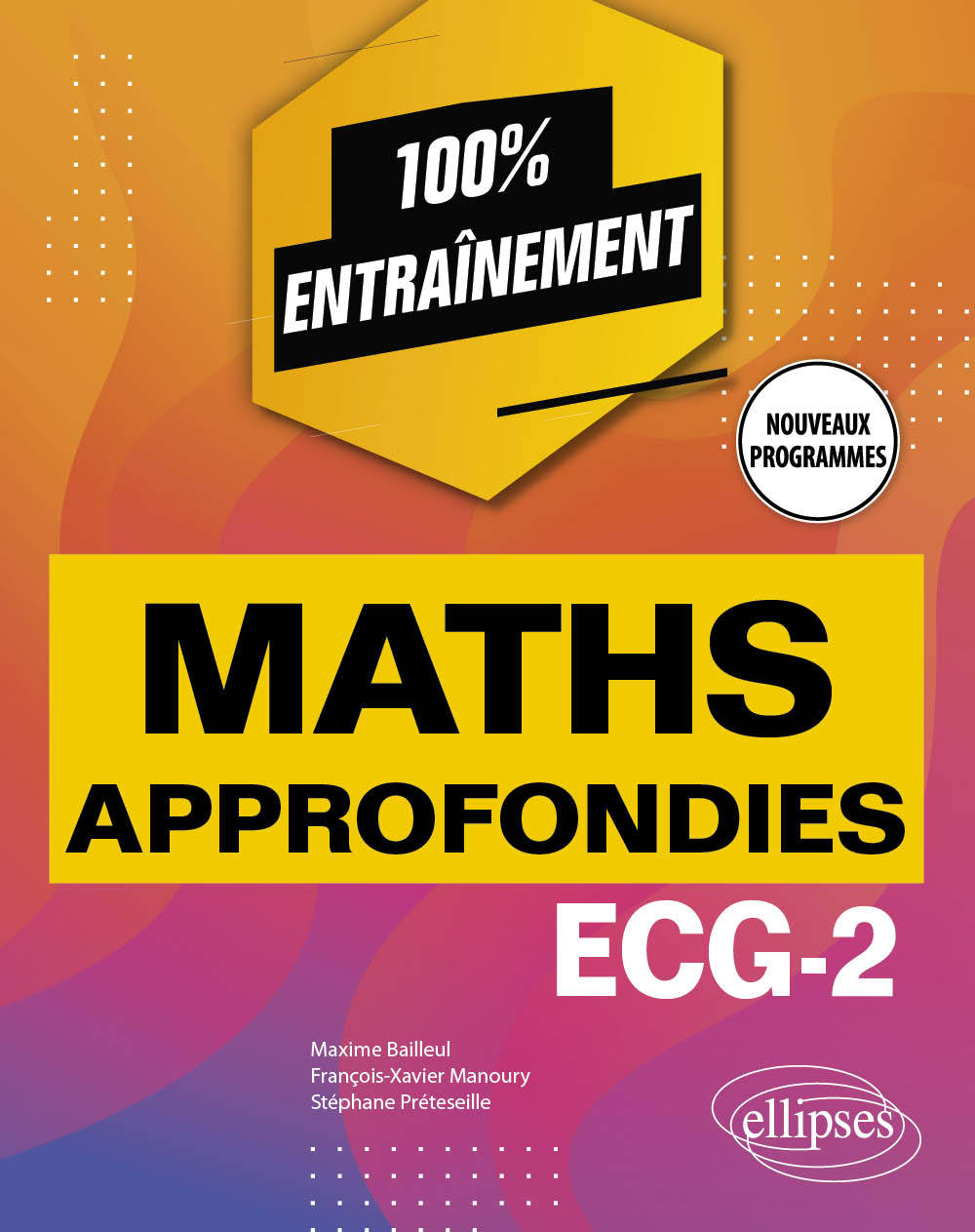 Kniha Mathématiques approfondies - ECG-2 - Programme 2022 Bailleul