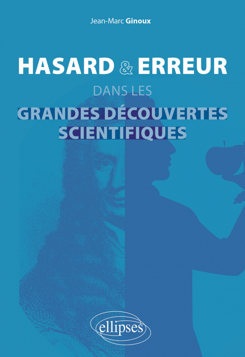 Книга Hasard et erreur dans les grandes découvertes scientifiques Ginoux