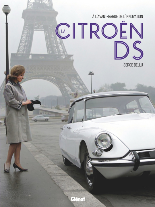 Kniha La Citroën DS Serge Bellu
