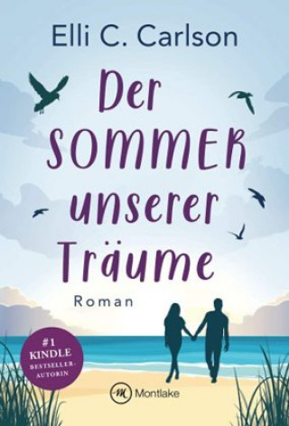 Carte Der Sommer unserer Träume Elli C. Carlson