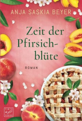 Kniha Zeit der Pfirsichblüte Anja Saskia Beyer