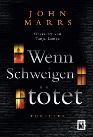 Libro Wenn Schweigen tötet John Marrs