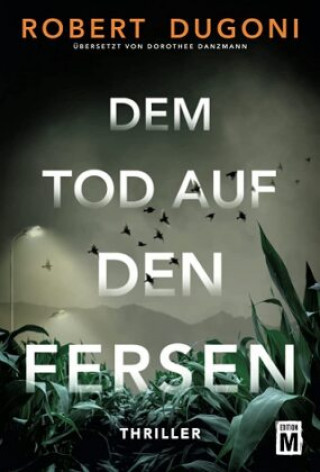 Book Dem Tod auf den Fersen Robert Dugoni