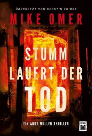 Buch Stumm lauert der Tod Mike Omer