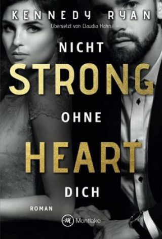 Książka Strong Heart Kennedy Ryan