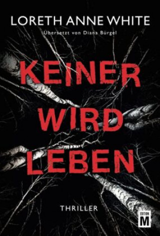 Boek Keiner wird leben Loreth Anne White