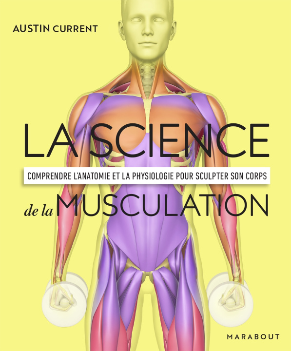 Kniha La science de la musculation Austin Current