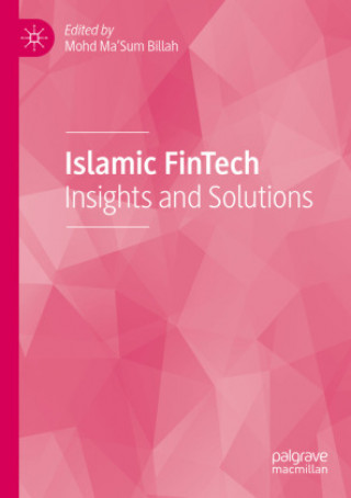 Knjiga Islamic FinTech Mohd Ma'Sum Billah