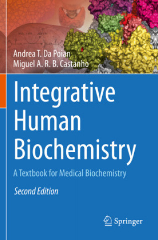 Книга Integrative Human Biochemistry Andrea T. Da Poian