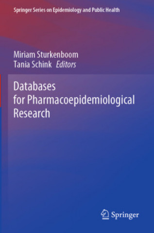 Book Databases for Pharmacoepidemiological Research Miriam Sturkenboom