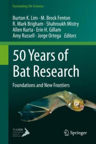 Carte 50 Years of Bat Research Burton K. Lim