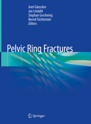 Книга Pelvic Ring Fractures Axel Gänsslen