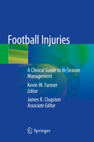 Könyv Football Injuries Kevin W. Farmer