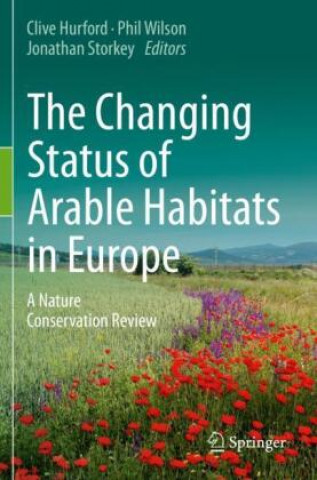 Kniha Changing Status of Arable Habitats in Europe Clive Hurford