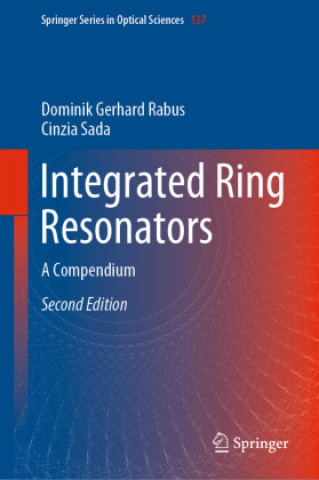 Book Integrated Ring Resonators Dominik Gerhard Rabus