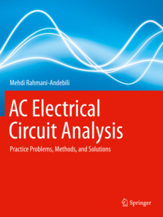 Книга AC Electrical Circuit Analysis Mehdi Rahmani-Andebili