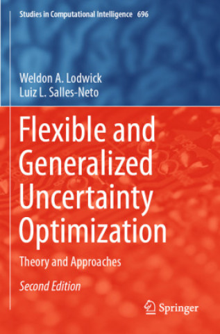 Book Flexible and Generalized Uncertainty Optimization Weldon A. Lodwick