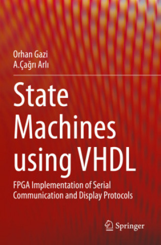 Boek State Machines using VHDL Orhan Gazi