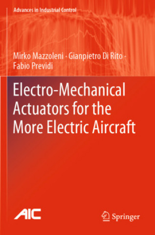 Könyv Electro-Mechanical Actuators for the More Electric Aircraft Mirko Mazzoleni