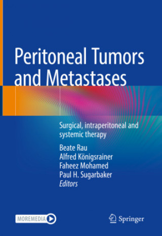 Buch Peritoneal Tumors and Metastases Beate Rau