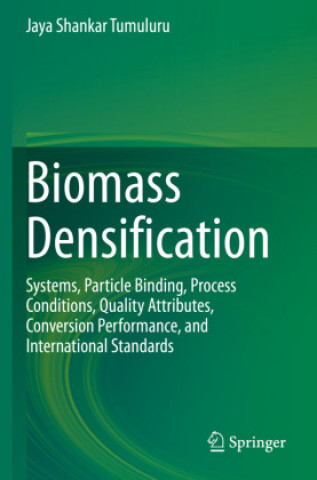 Könyv Biomass Densification Jaya Shankar Tumuluru