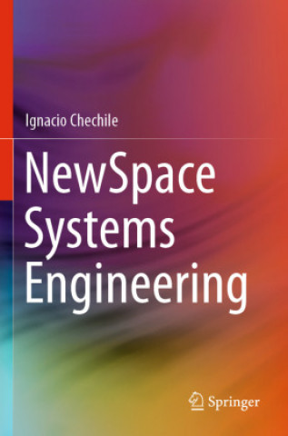 Book NewSpace Systems Engineering Ignacio Chechile