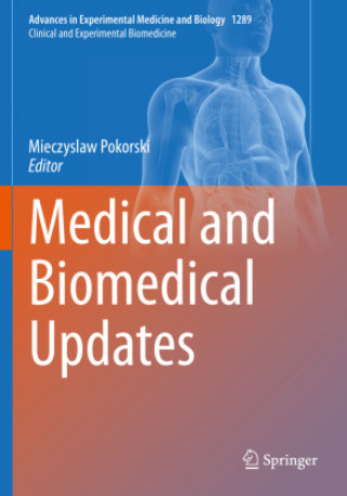 Книга Medical and Biomedical Updates Mieczyslaw Pokorski