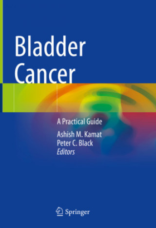 Knjiga Bladder Cancer Ashish M. Kamat