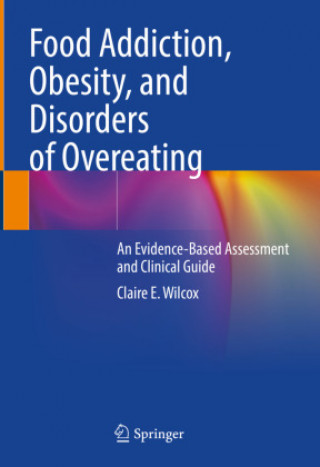 Libro Food Addiction, Obesity, and Disorders of Overeating Claire E. Wilcox
