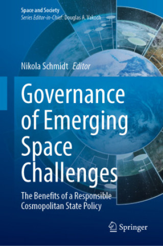 Kniha Governance of Emerging Space Challenges Nikola Schmidt
